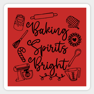 Baking Spirits Bright (black) Magnet